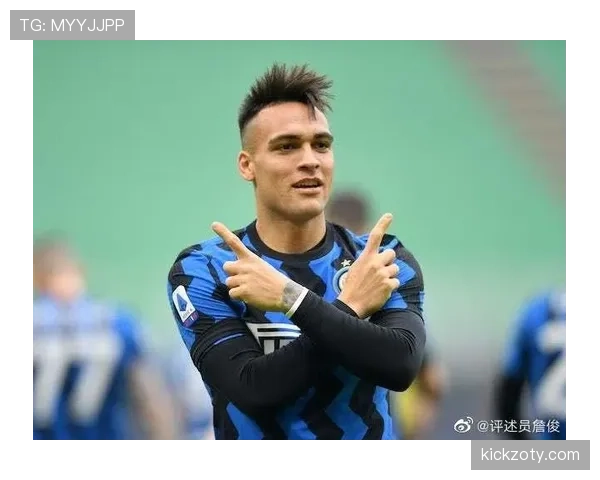 劳塔罗与努涅斯：终结效率差异背后的战术角色解析